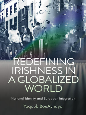 cover image of Redefining Irishness in a Globalized World